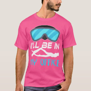 Camiseta Estaré En Mi Oficina Buceando Scuba