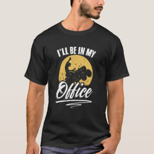 Camiseta Estaré En Mi Oficina Césped Cortar Césped Jardiner