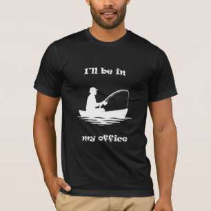 Camiseta Estaré En Mi Oficina Divertida Pesca