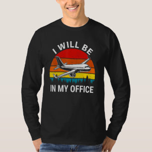 Camiseta Estaré En Mi Oficina El Piloto Retro Jet Ai
