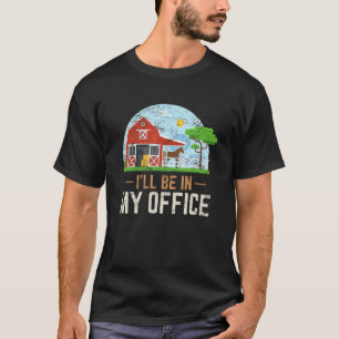 Camiseta Estaré En Mi Oficina Granjas Caballos A Caballo Ca
