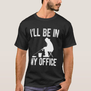 Camiseta Estaré En Mi Oficina Pescando En El Hielo