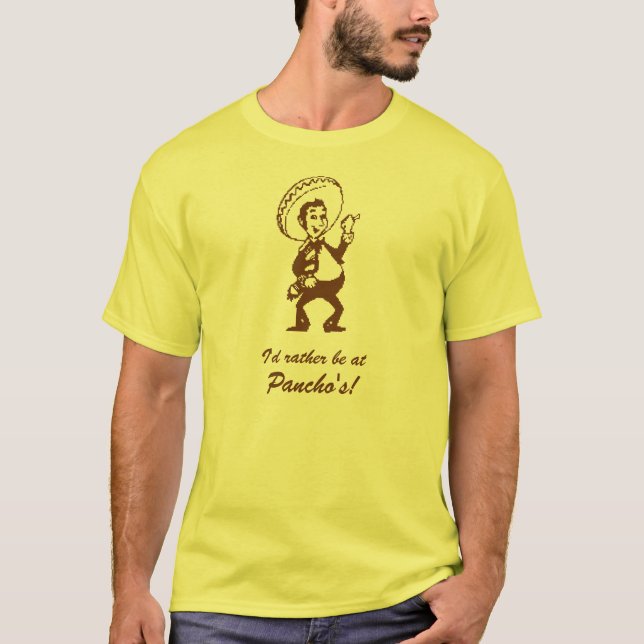 Camiseta Estaría bastante en Pancho (Anverso)