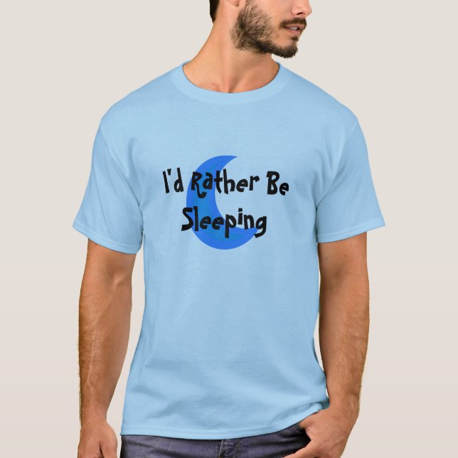 Camiseta Estaría durmiendo bastante (Anverso)