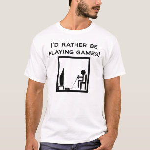 CAMISETA ¡ESTARÍA JUGANDO BASTANTE A JUEGOS!