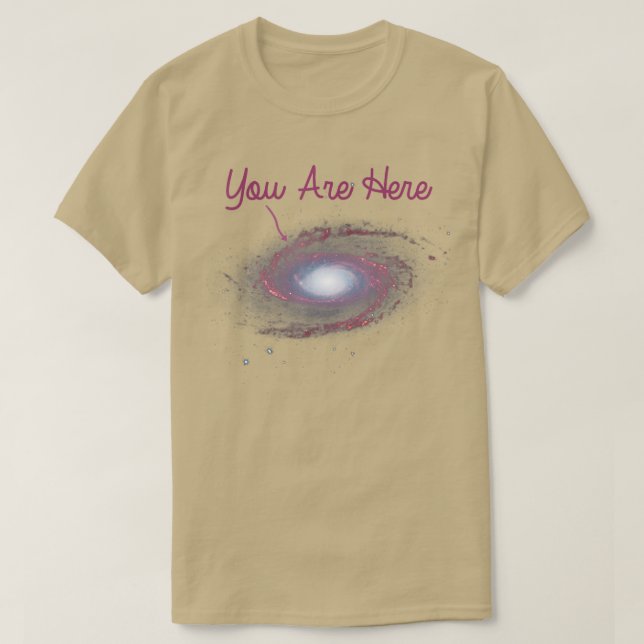Camiseta Estás aquí por la galaxia de la Vía Láctea Astrono (Diseño del anverso)