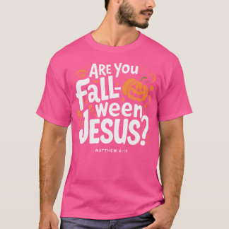 Camiseta ¿Estás Caída-O-Ween Jesús Bombeo Cristiano de Hall