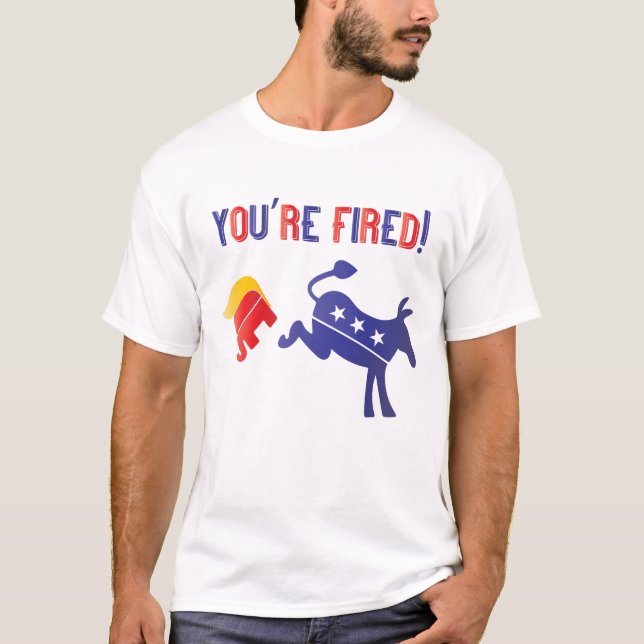 Camiseta Estás despedido de los demócratas derrota a Trump (Anverso)