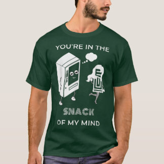 Camiseta Estás en el SNACK de mi mente graciosos amantes de