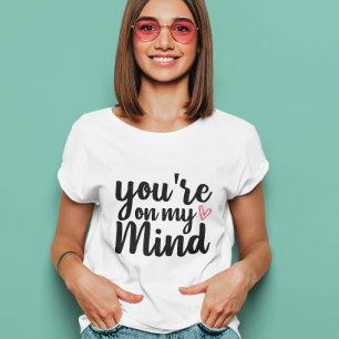 Camiseta estás en mi mente