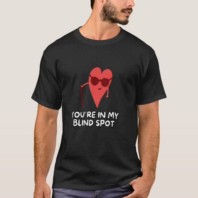 Camiseta Estás en mi punto ciego (Anverso)