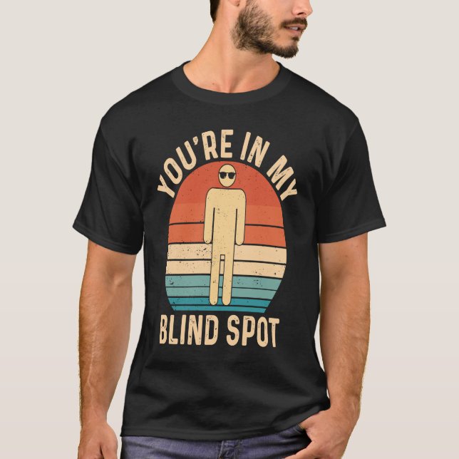 Camiseta Estás en mi punto ciego Retro blind (Anverso)