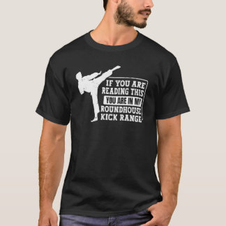 Camiseta Estás En Mi Roundhouse Kick Range Karate 2