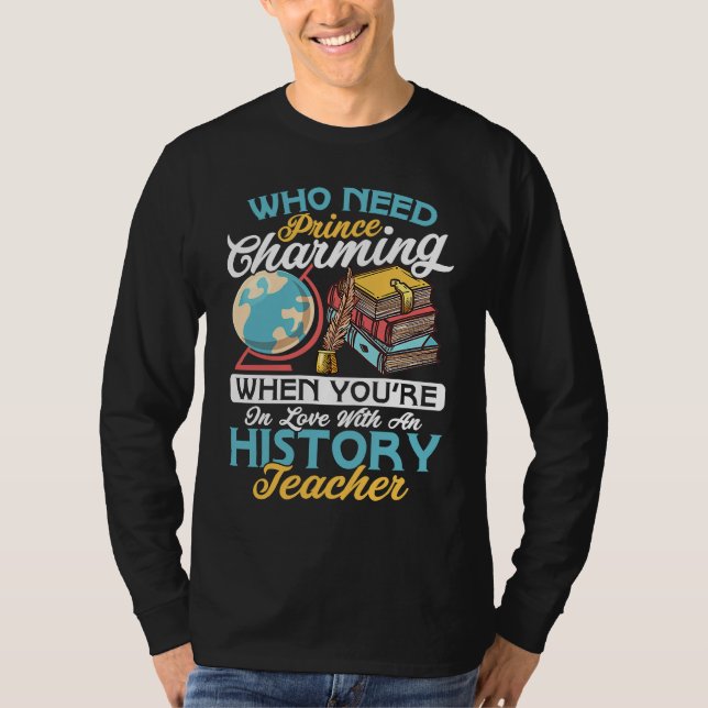 Camiseta Estás Enamorado de una Profesora de Historia Educa (Anverso)