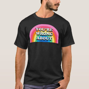 Camiseta Estás equivocado sobre 3