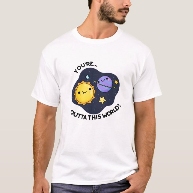 Camiseta Estás fuera de este divertido juego de astronomía  (Anverso)