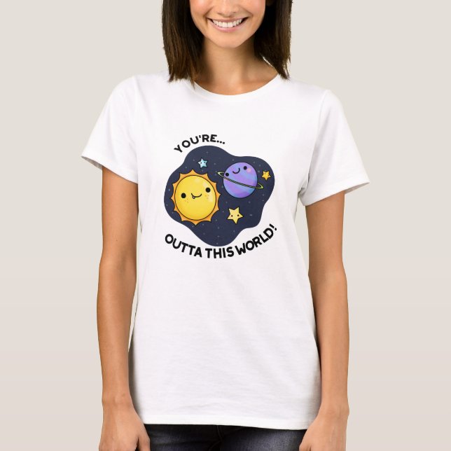 Camiseta Estás fuera de este divertido juego de astronomía  (Anverso)
