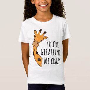 Camiseta Estás girafando loco