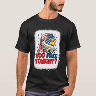 Camiseta Estás Libre Esta Noche El Anguila Calva 4 De Julio