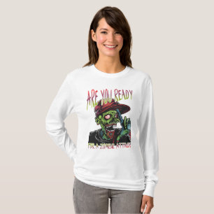 Camiseta ¿Estás Listo Ataque de Zombies Femenino Manga La