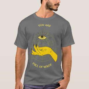 Camiseta Estás lleno de magia