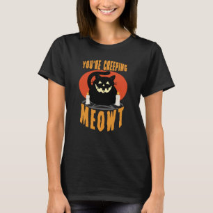 Camiseta Estás llorando a Meowt   Pun gato negro de Hallowe
