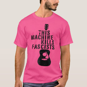 Camiseta Estas máquinas matan a fascistas con divertida mús