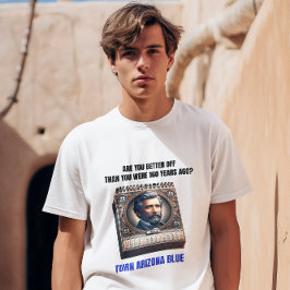 Camiseta ¿Estás Mejor Que Hace 160 Años?