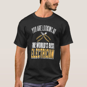 Camiseta Estás mirando a la mejor compañía eléctrica del mu