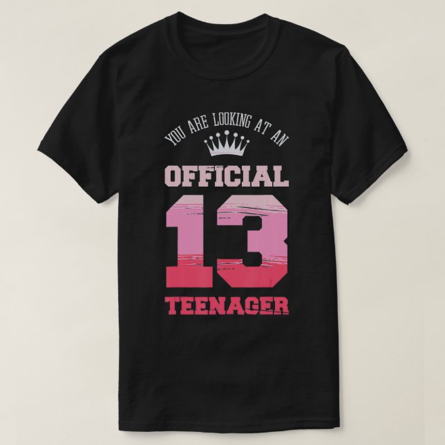 Camiseta Estás Mirando A Un Adolescente Oficial De 13 Años (Diseño del anverso)