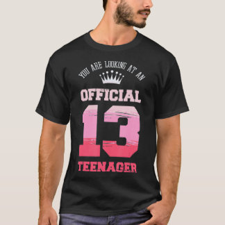 Camiseta Estás Mirando A Un Adolescente Oficial De 13 Años
