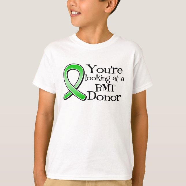 Camiseta Estás mirando a un donante de médula ósea (Anverso)