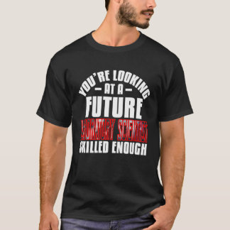 Camiseta Estás mirando a un futuro científico de laboratori