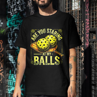 Camiseta ¿Estás Mirando Mis Pelotas- Ropa de Pickleball
