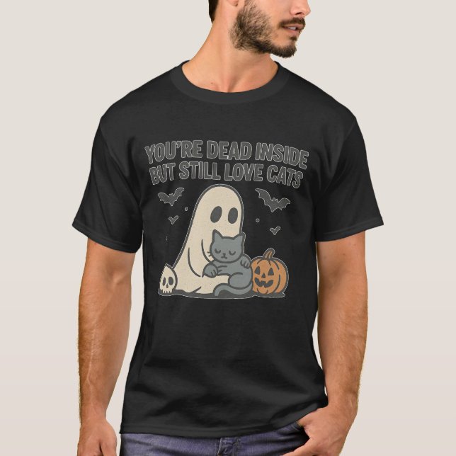 CAMISETA ESTÁS MUERTO DENTRO PERO AÚN AMAS A LOS GATOS (Anverso)
