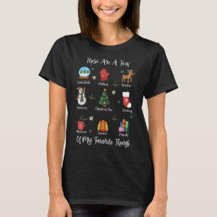 Camiseta Estas Son Algunas De Mis Cosas Favoritas.