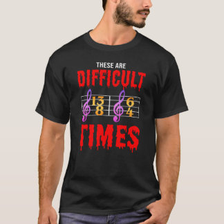 Camiseta Estas Son Dificultades Para El Regalo De La Música