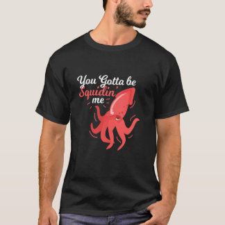 Camiseta Estás Tomándome el Pelo Pun