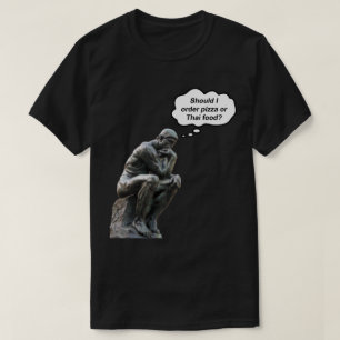 Camiseta Estatua divertida del pensador de Rodin: ¿pizza o 