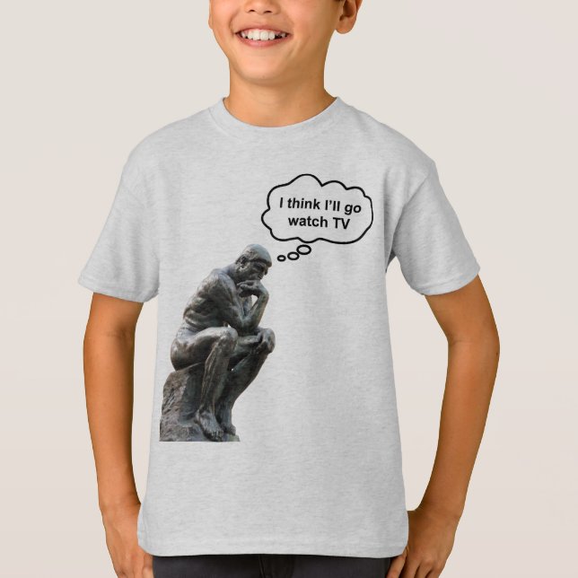 Camiseta Estatua pensadora de Rodin - Creo que iré a ver TV (Anverso)