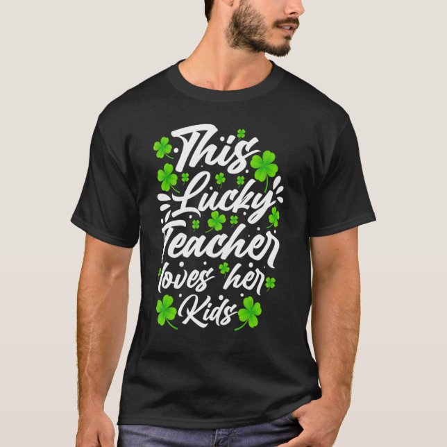 Camiseta Este afortunado profesor ama a sus hijos Saint Pat (Anverso)