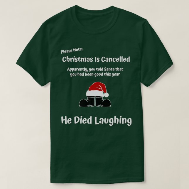 Camiseta Este año, Santa Murió Ríe Navidades (Diseño del anverso)