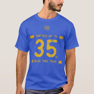 Camiseta Este año se ha cambiado hasta el 35º engranaje
