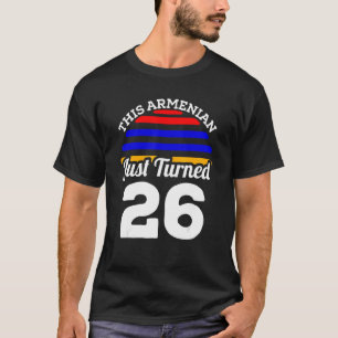 Camiseta Este armenio acaba de cumplir 26 años en Armenia