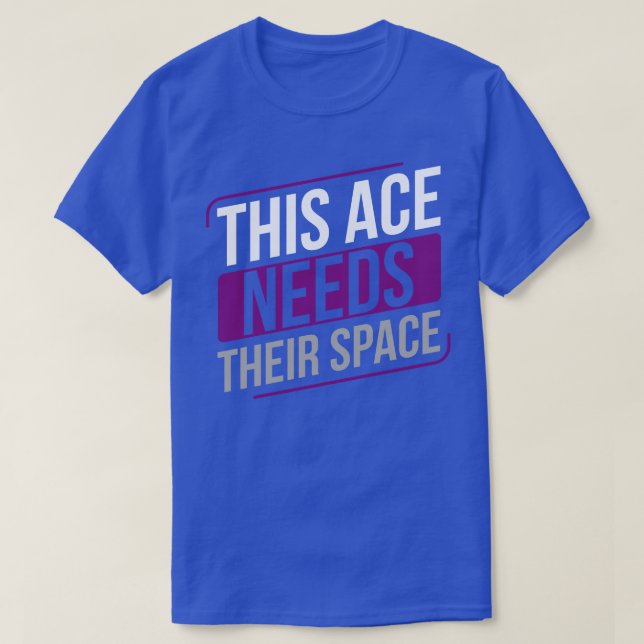 Camiseta Este As Asexual Necesita su Asexualidad Espacial L (Diseño del anverso)