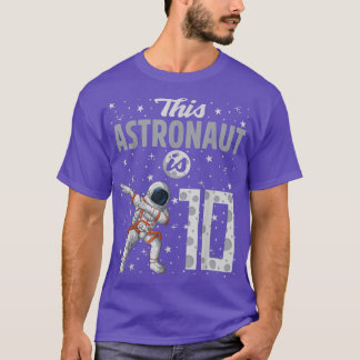 Camiseta Este astronauta tiene 10 años y es astronauta