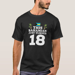 Camiseta Este bahameño acaba de cumplir 18 años en Bahamas
