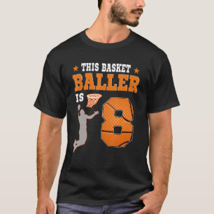Camiseta Este Baller De Baloncesto Tiene 8 Años De Edad