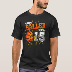 Camiseta Este Baller es ahora 15 Baloncesto 15º cumpleaños