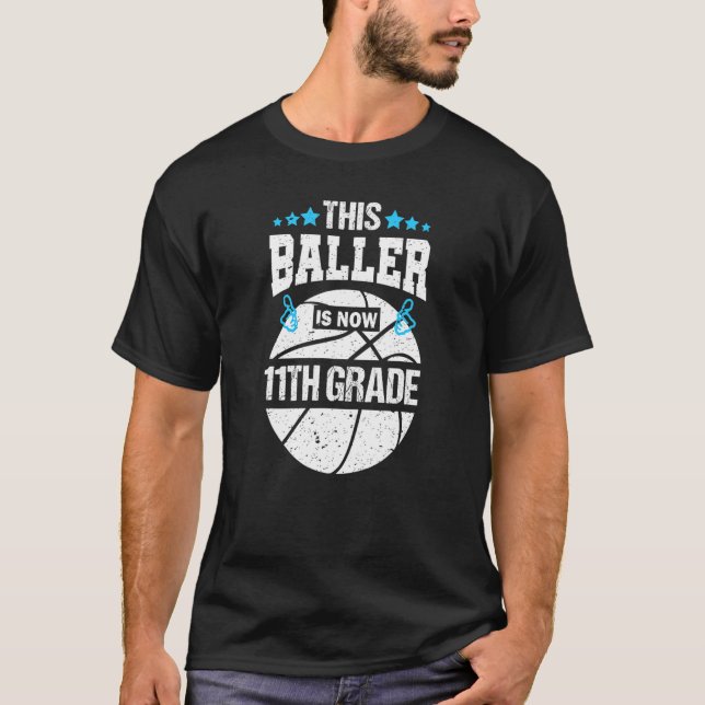 Camiseta Este Baller Es Ahora El 11º Grado De Baloncesto (Anverso)